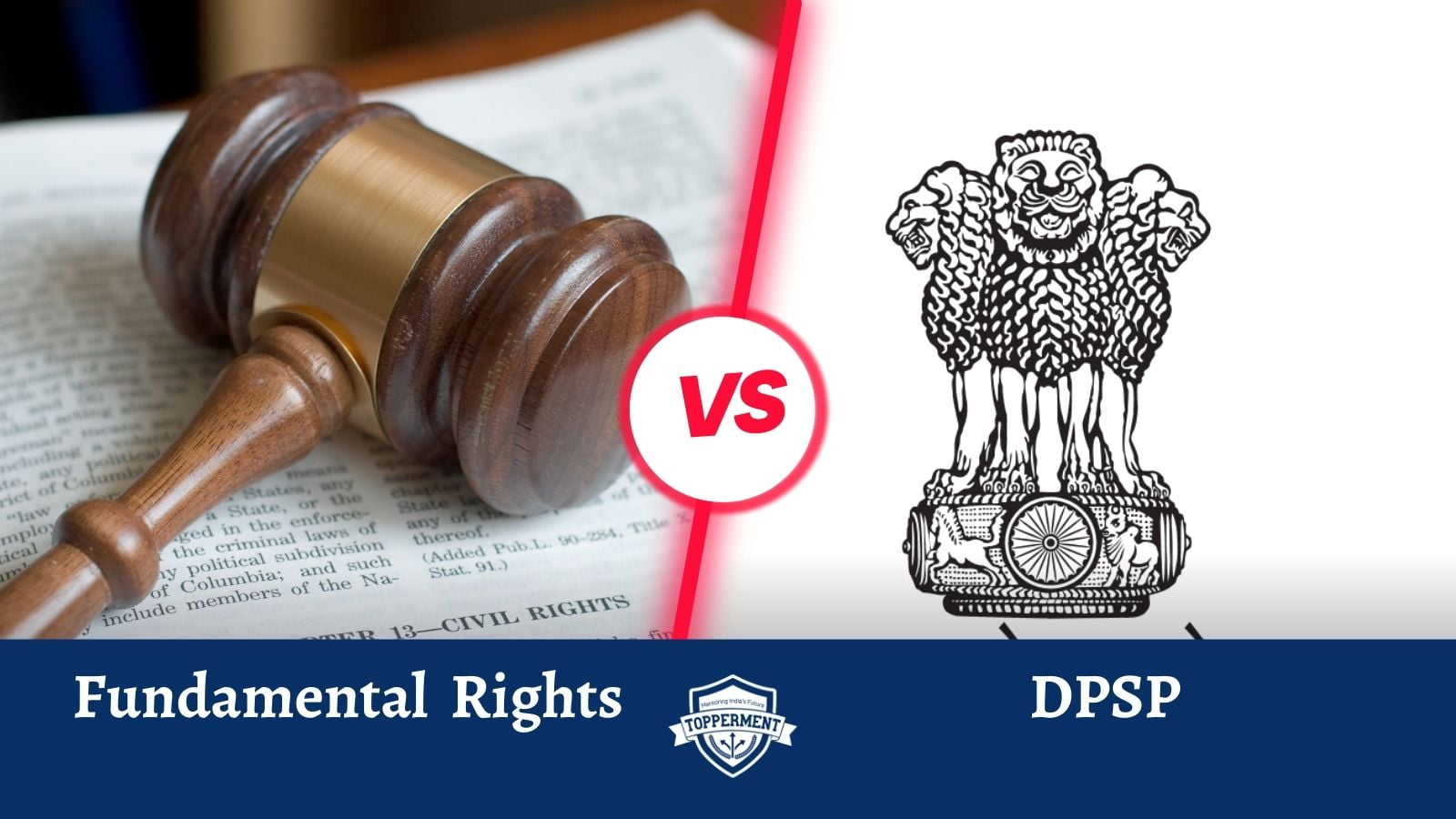 Fundamental Rights vs. Directive Principles of State Policy-TopperMent