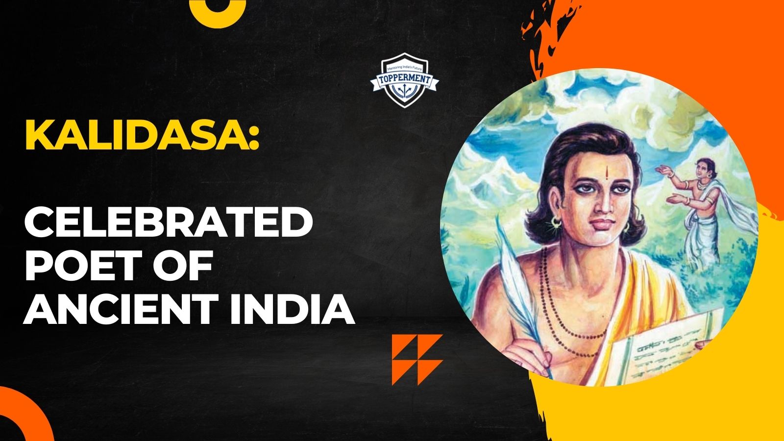 Kalidasa: Celebrated Poet of Ancient India-TopperMent