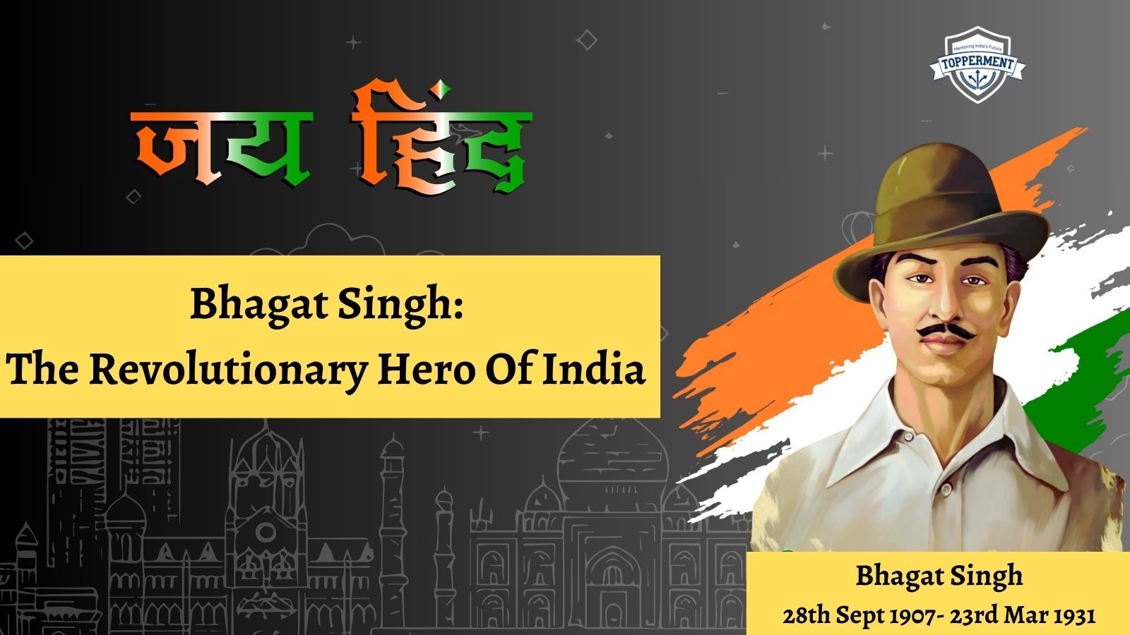 Bhagat Singh The Revolutionary Hero of India | Best UPSC IAS Coaching For Guidance And Mentorship
