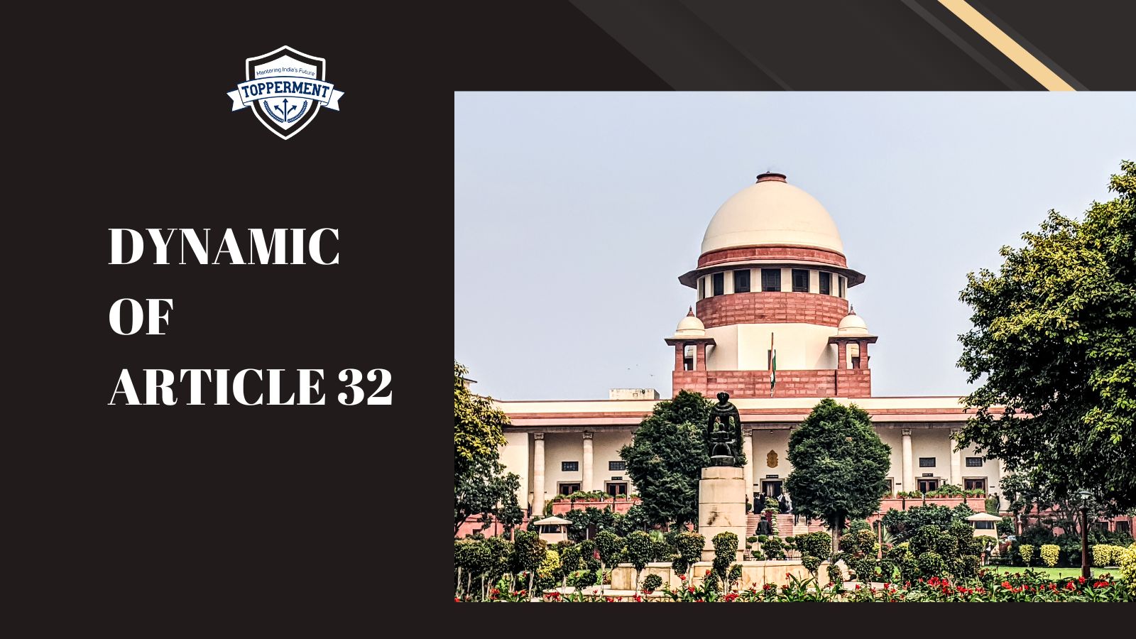 Article 32 How the Supreme Court Has Used It to Shape Indian Society? | Best UPSC IAS Coaching For Mentorship And Guidance