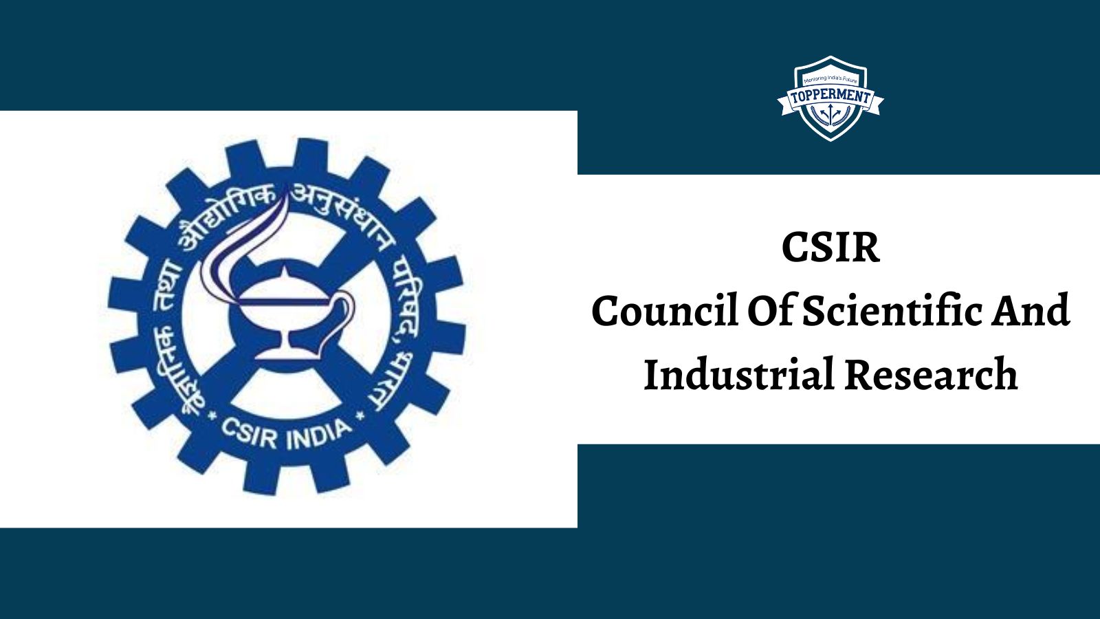CSIR A Leading Research and Development Organization in India | Best UPSC IAS Coaching For Guidance And Mentorship