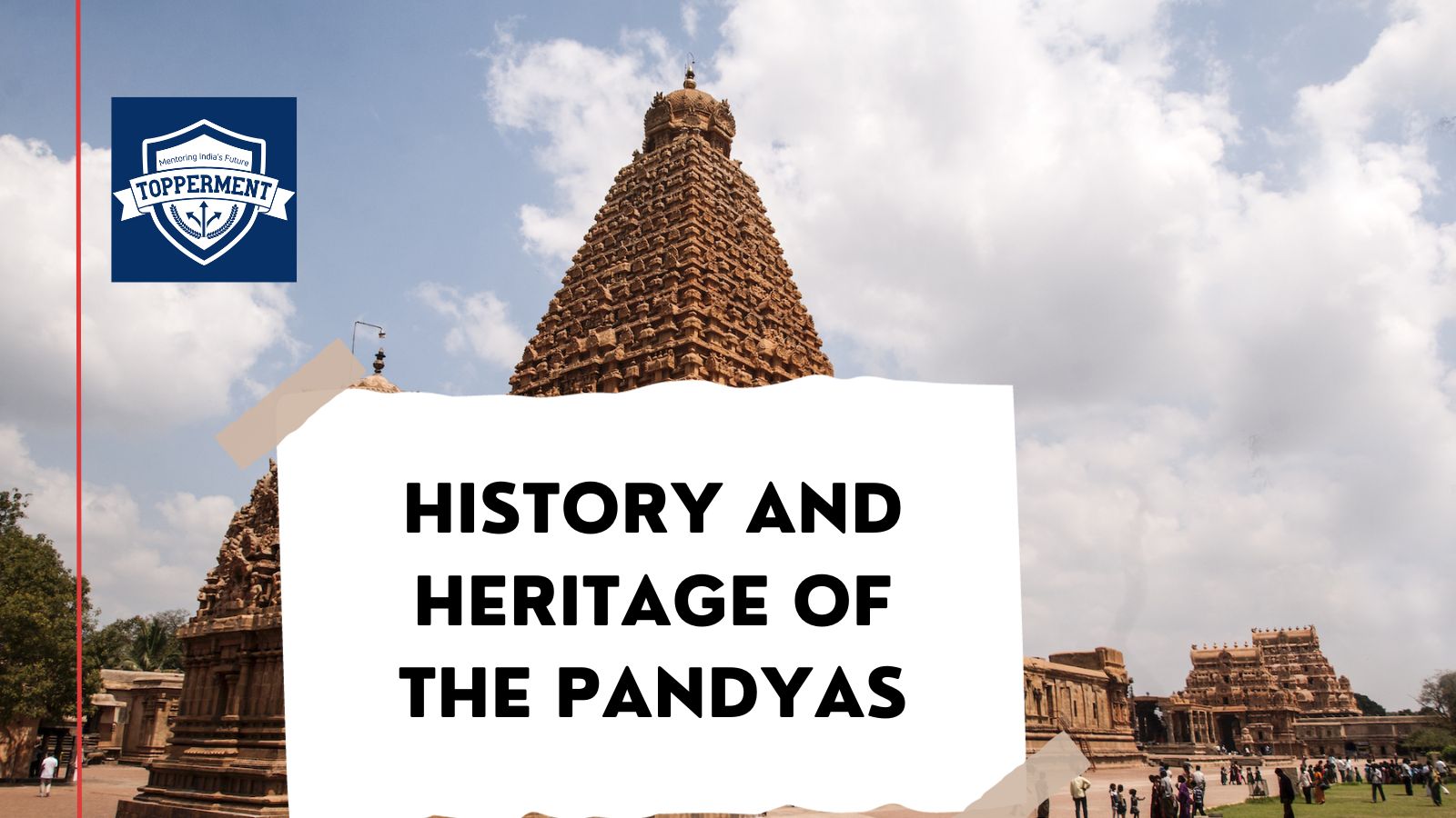 History-and-Heritage-Of-The-Pandyas-Best-UPSC-IAS-Coaching-For-Mentorship-And-Guidance