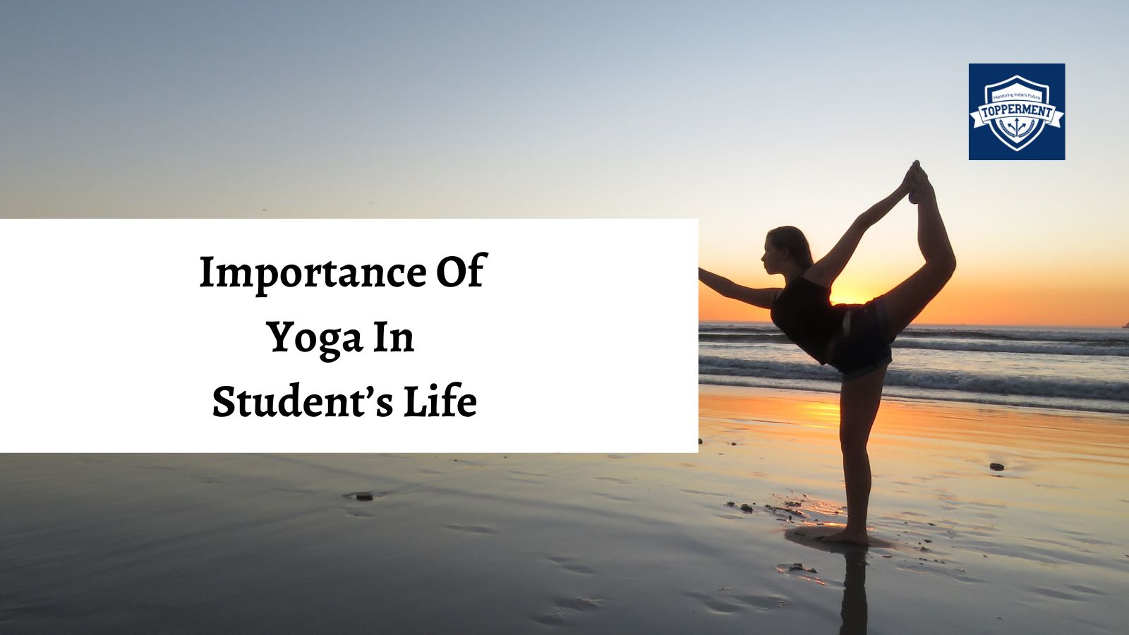 Importance of Yoga in Student's life | Best UPSC IAS Coaching For Mentorship And Guidance