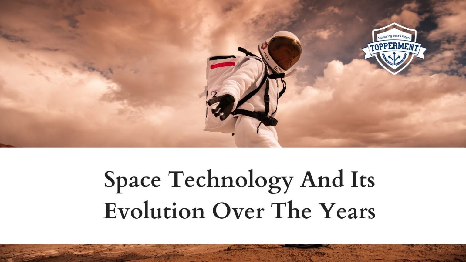 Space Technology And Its Significance | UPSC Science And Technology ...