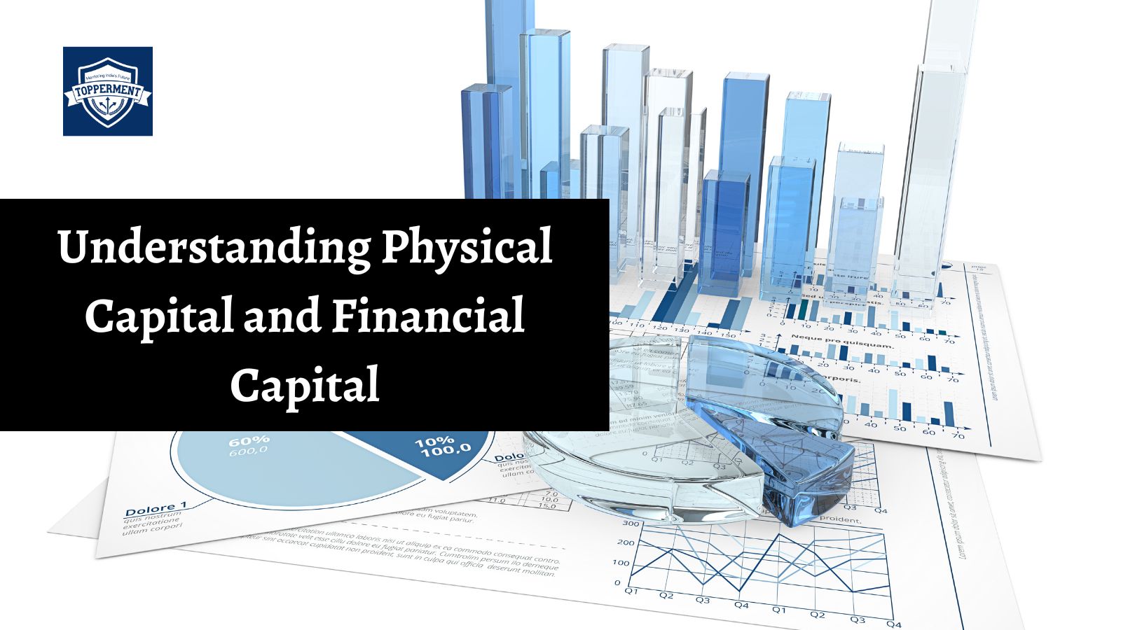 Understanding-Physical-Capital-and-Financial-Capital-Best-UPSC-IAS-Coaching-For-Mentorship-And-Guidance