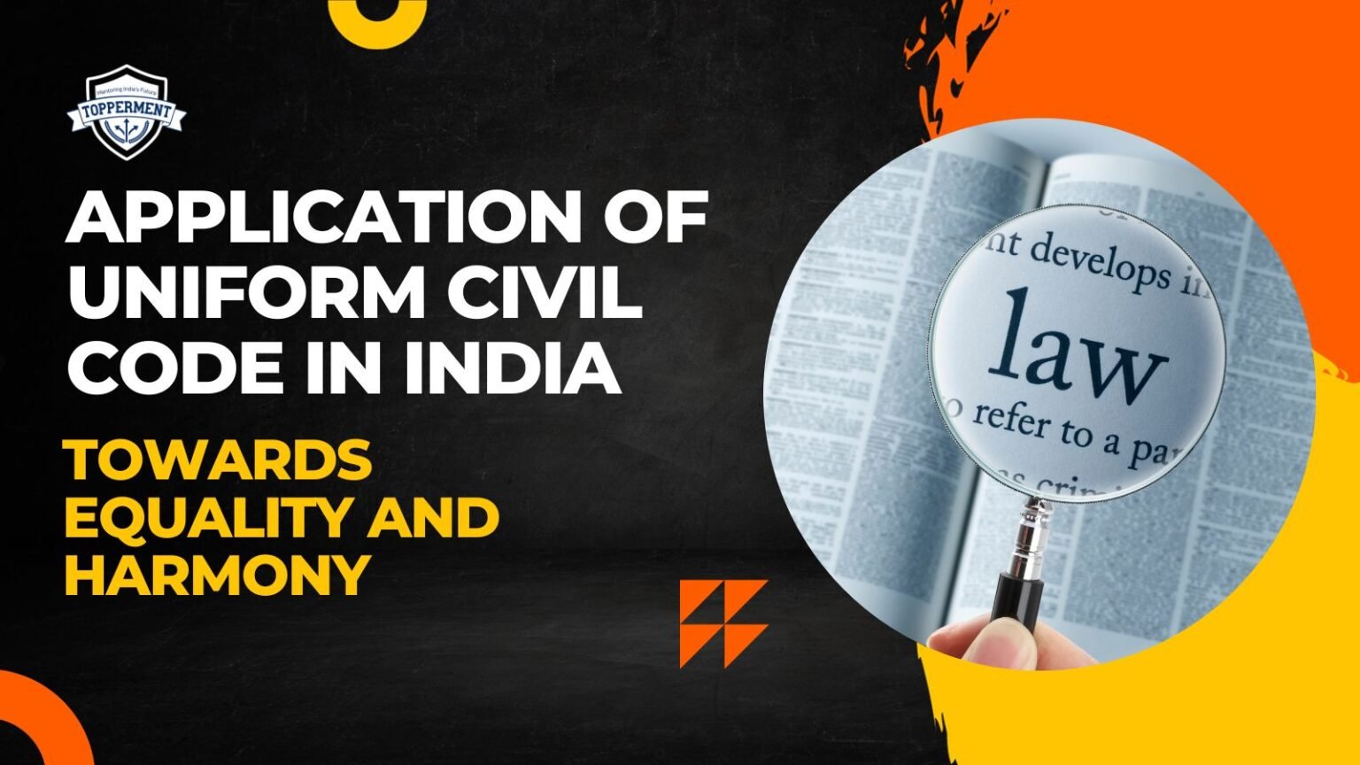 Uniform Civil Code in India A Step Towards Equality and Harmony UPSC Polity Best UPSC IAS