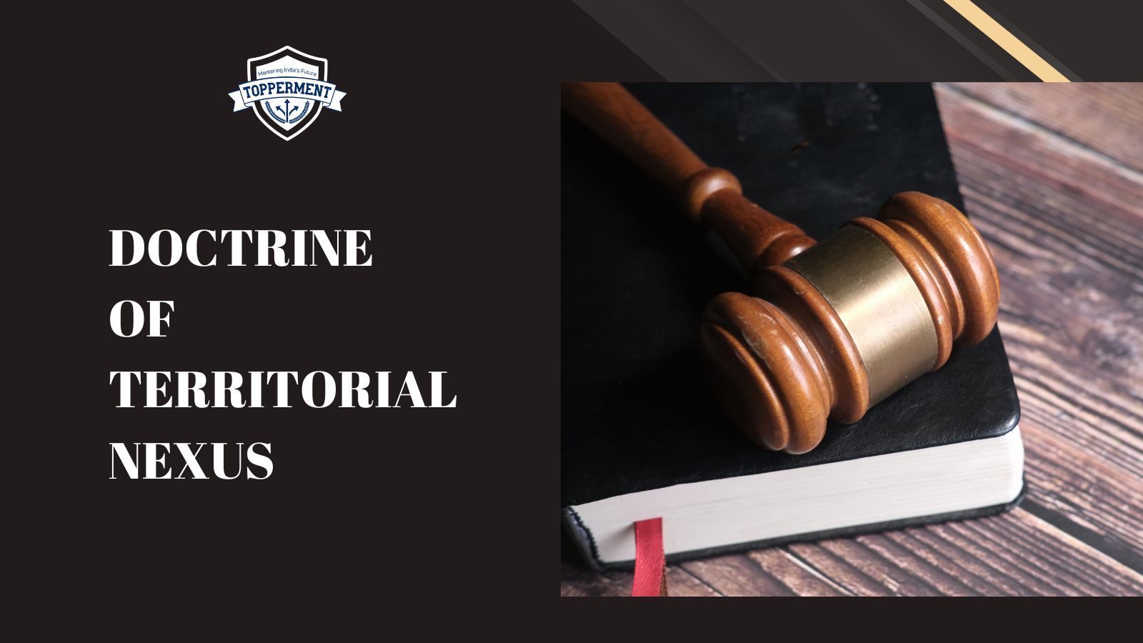 What Is The Doctrine Of Territorial Nexus? | Best UPSC IAS Coaching For Mentorship And Guidance