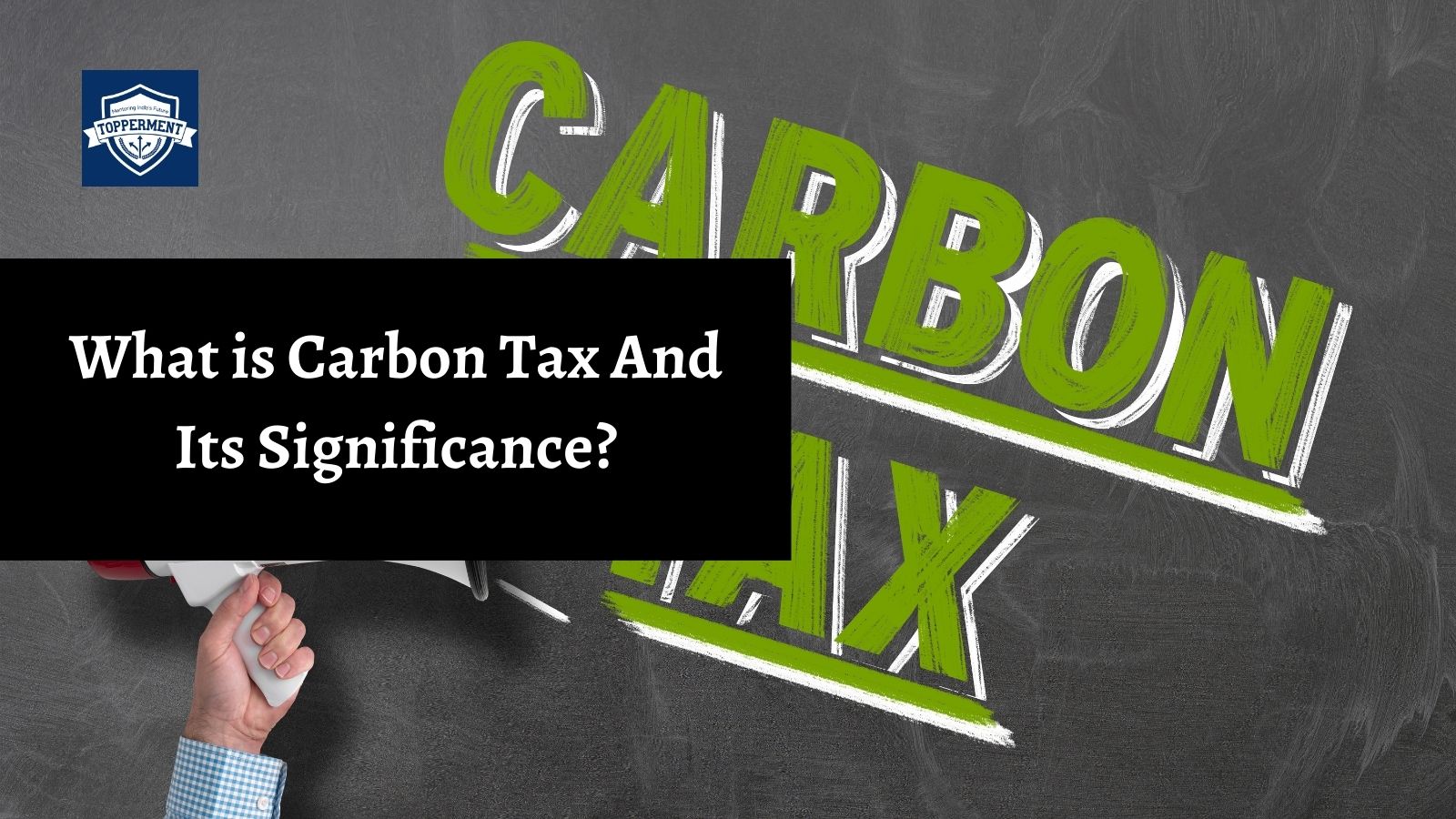 What-is-Carbon-Tax-And-Its-Significance-Best-UPSC-IAS-Coaching-For-Mentorship-And-Guidance