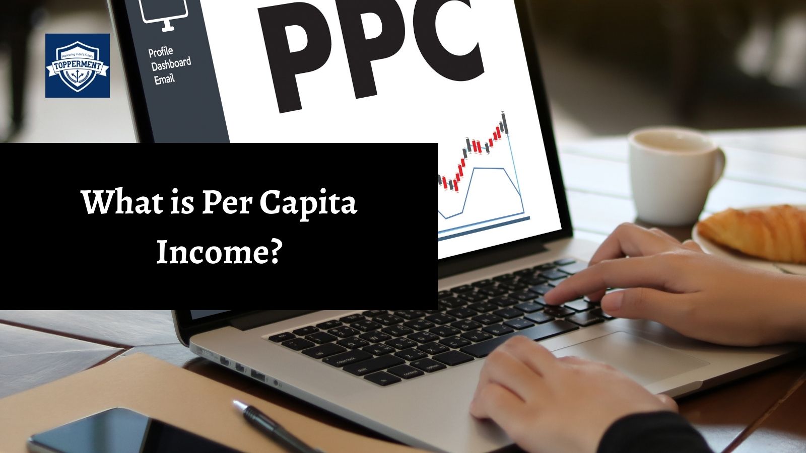 What is Per Capita Income? | Best UPSC IAS Coaching For Mentorship And Guidance