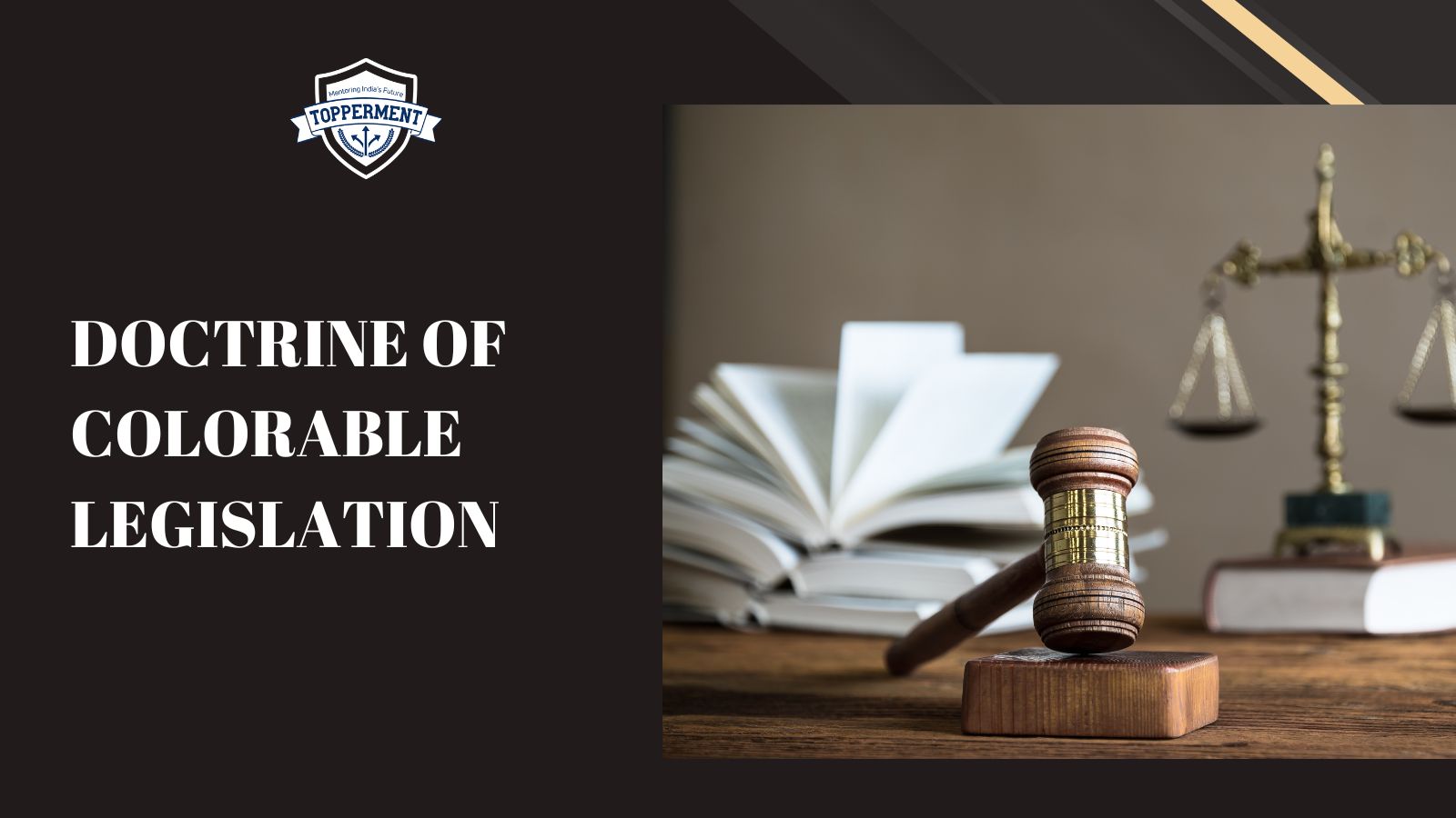 What is the Doctrine of Colorable Legislation A Simple Explanation | Best UPSC Coaching For Mentorship And Guidance