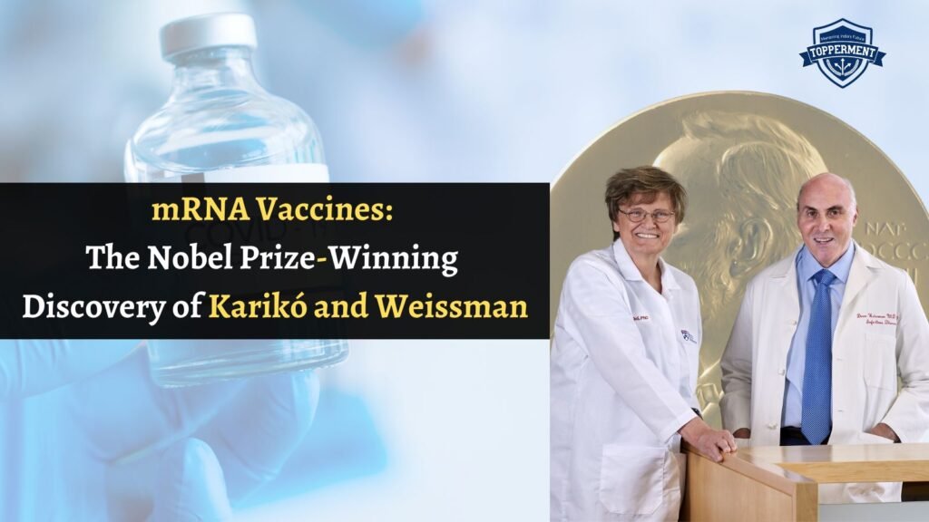 mRNA Vaccines The Nobel PrizeWinning Discovery of Karikó and Weissman