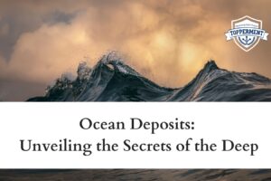 Ocean-Deposits-Unveiling-the-Secrets-of-the-Deep-Best-UPSC-IAS-Coaching-For-Mentorship-And-Guidance