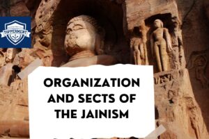 Organization-and-Sects-Of-The-Jainism-Best-UPSC-IAS-Coaching-For-Mentorship-And-Guidance
