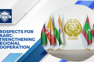 Prospects-for-SAARC-Strengthening-Regional-Cooperation-Best-UPSC-IAS-Coaching-For-Mentorship-And-Guidance