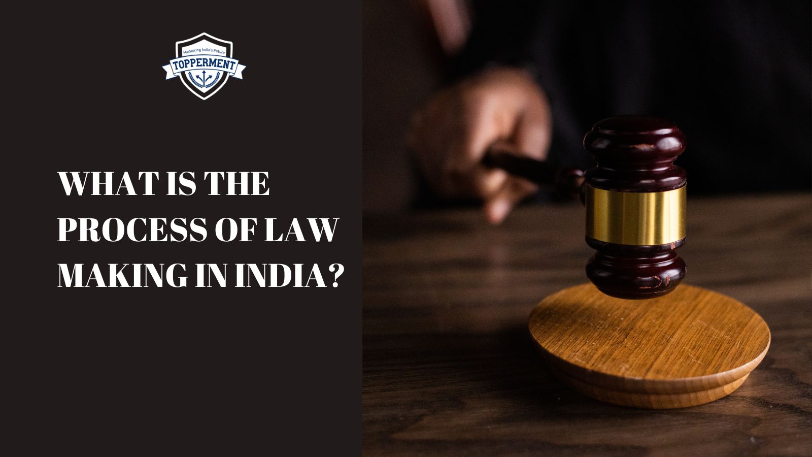 What-Is-The-Process-of-Law-Making-in-India-Best-UPSC-IAS-Coaching-For-Mentorship-And-Guidance