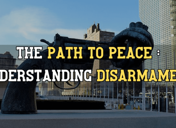 Navigating-The-Path-To-Peace-_-Understanding-Disarmament-UPSC-International-Relations-IAS-Civil-Services-Guidance-1024x576